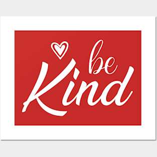 Be Kind Posters and Art